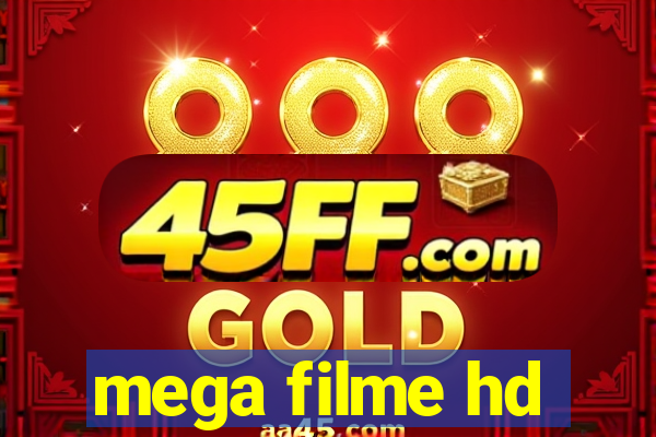 mega filme hd